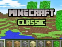 Tutorial Baru Cara Memainkan Minecraft Classic dengan Cepat, Mudah Serta Gratis!